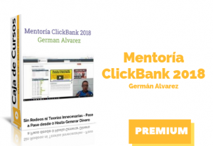 Lee más sobre el artículo Curso Mentoría Clickbank 2018 – Germán Álvarez