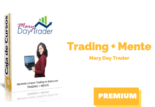 En este momento estás viendo Trading & Mente – MaryDay Trader 2019