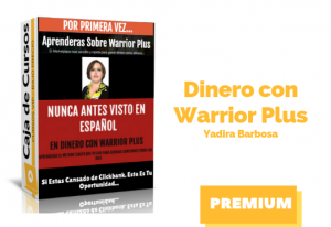 Lee más sobre el artículo Curso Dinero con Warrior Plus – Yadira Barbosa