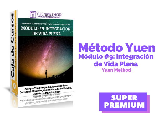En este momento estás viendo Método Yuen Módulo #9:  Integración de Vida Plena
