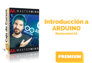 Lee más sobre el artículo Curso Introducción a ARDUINO de Mastermind AC