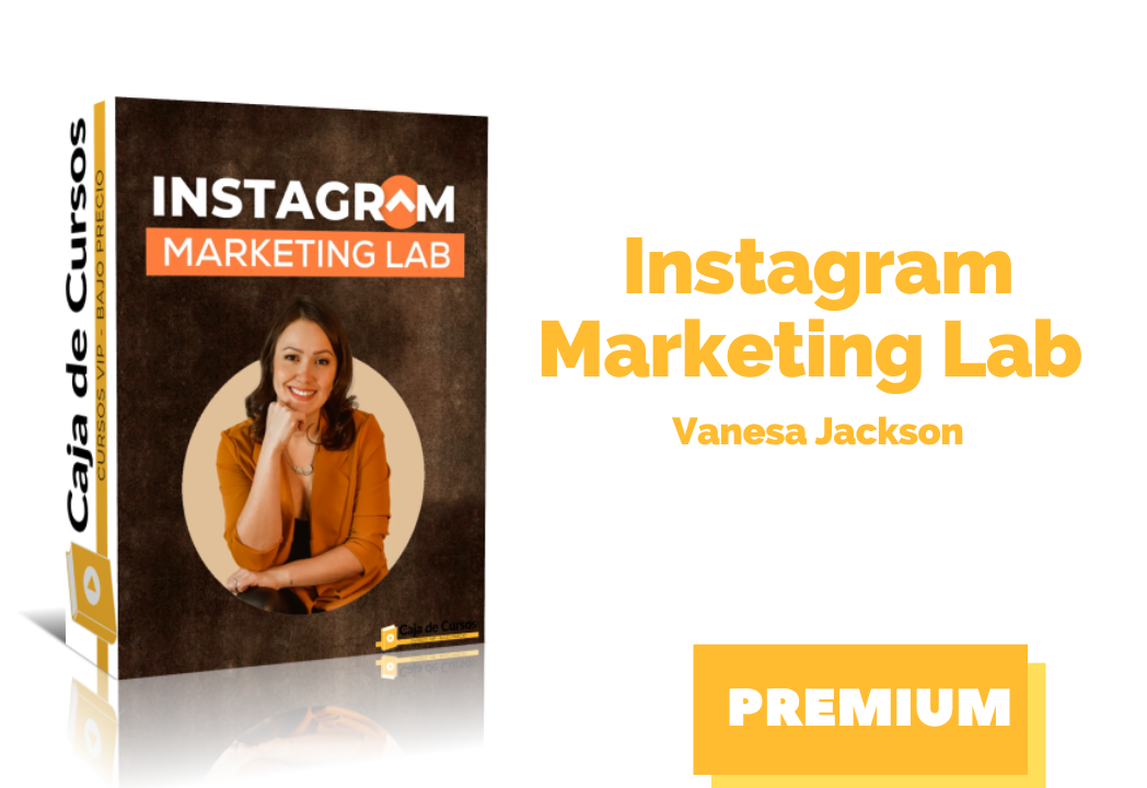 En este momento estás viendo Curso Instagram Marketing Lab de Vanesa Jackson