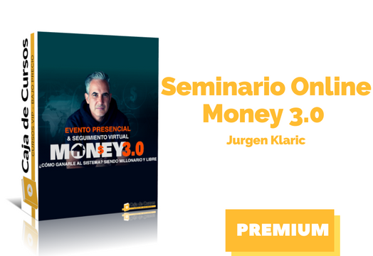 En este momento estás viendo Seminario Online Money 3.0 Jurgen Klaric