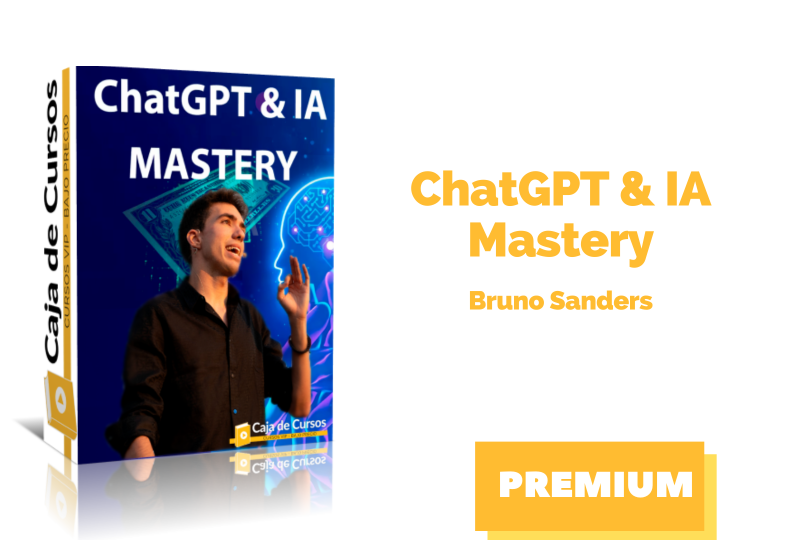 En este momento estás viendo Curso ChatGPT & IA Mastery De Bruno Sanders