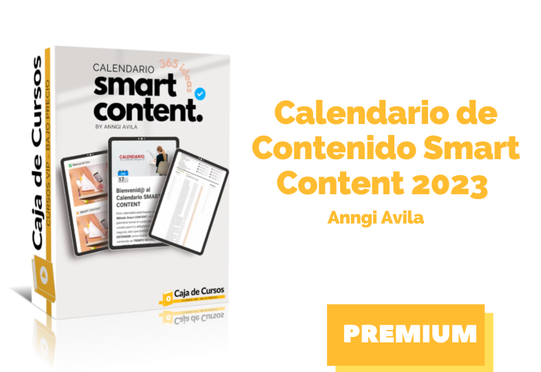 En este momento estás viendo Calendario de Contenido Smart Content 2023 De Anngi Avila