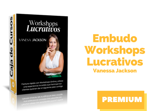 En este momento estás viendo Embudo Workshops Lucrativos – Vanessa Jackson