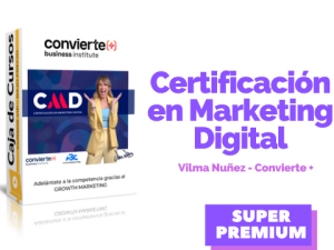 Certificación en Marketing Digital – Vilma Núñez