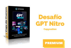 Lee más sobre el artículo Curso Desafío GPT Nitro – CopyNation