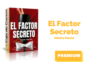 Lee más sobre el artículo Curso El Factor Secreto – Academia Métele mente