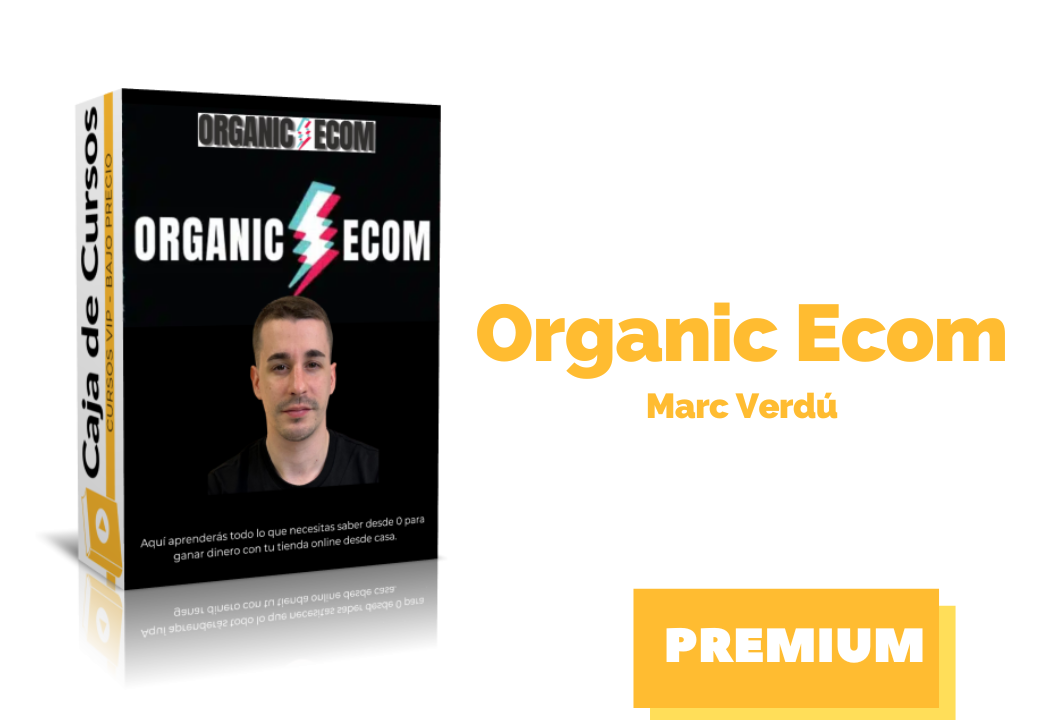 En este momento estás viendo Curso Organic Ecom – Marc Verdu