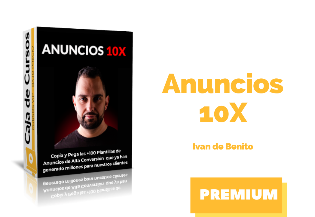 En este momento estás viendo Curso Anuncios 10X – Ivan de Benito