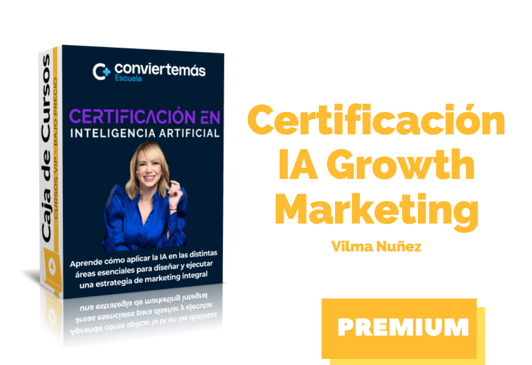 En este momento estás viendo Certificación Inteligencia Artificial Aplicada al Growth Marketing