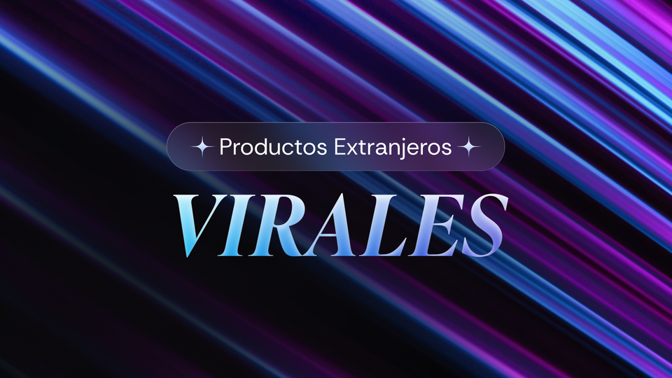 Productos Extranjeros Virales de Laura Zabala