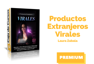 Lee más sobre el artículo Productos Extranjeros Virales – Laura Zabala