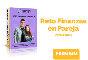 Lee más sobre el artículo Reto Finanzas en Pareja – Dave & Dany