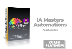 Lee más sobre el artículo IA Masters Automations – Angel Aparicio (ACTUALIZADO JUN 2025)